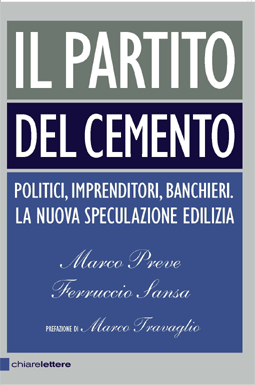 Il Partito del Cemento - il libro inchiesta di Marco Preve e Ferruccio Sansa