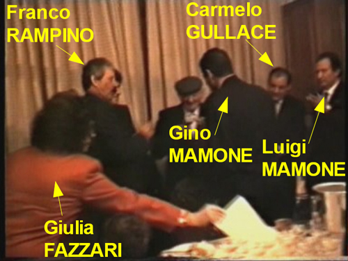 il brindisi del 1993 tra i boss GULLACE, RAMPINO e Gino MAMONE, alla presenza di Luigi MAMONE e del vecchio Vincenzo MAMONE